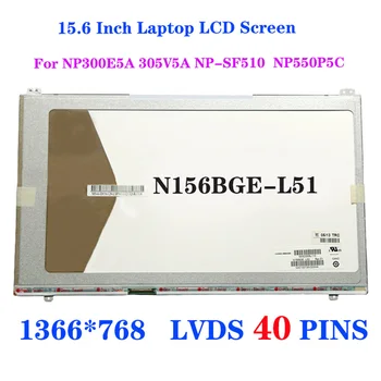 N156BGE-L51 L52 L62 L61 Pre NP300E5A 305V5A NP-SF510 NP550P5C SAMSUNG Notebook, LCD Displej 1366*768 LVDS 40 Pinov Panel Displeja
