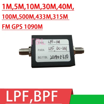 LPF,BPF 1M 2M 5M 10 M 30 M 40 M 50 M 100 M 500M 1G 315M 433M 1090M GPS FM Low-pass/band-pass filter