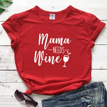Mama Potrebuje Víno List Print T Shirt Ženy Krátky Rukáv O Krk Voľné Ženy Tričko Dámske Letné Módy Tee Tričko Vrchné Oblečenie